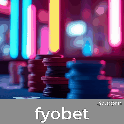 Fyobet: Bônus e Promoções Únicas para Você!