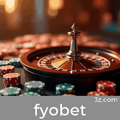 Fyobet: O Melhor Cassino Online e Apostas